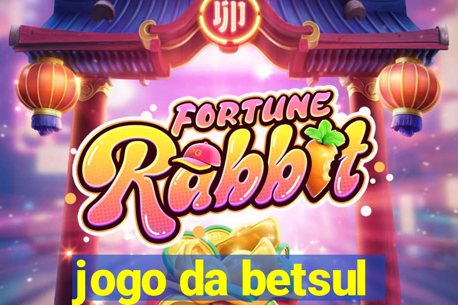 jogo da betsul